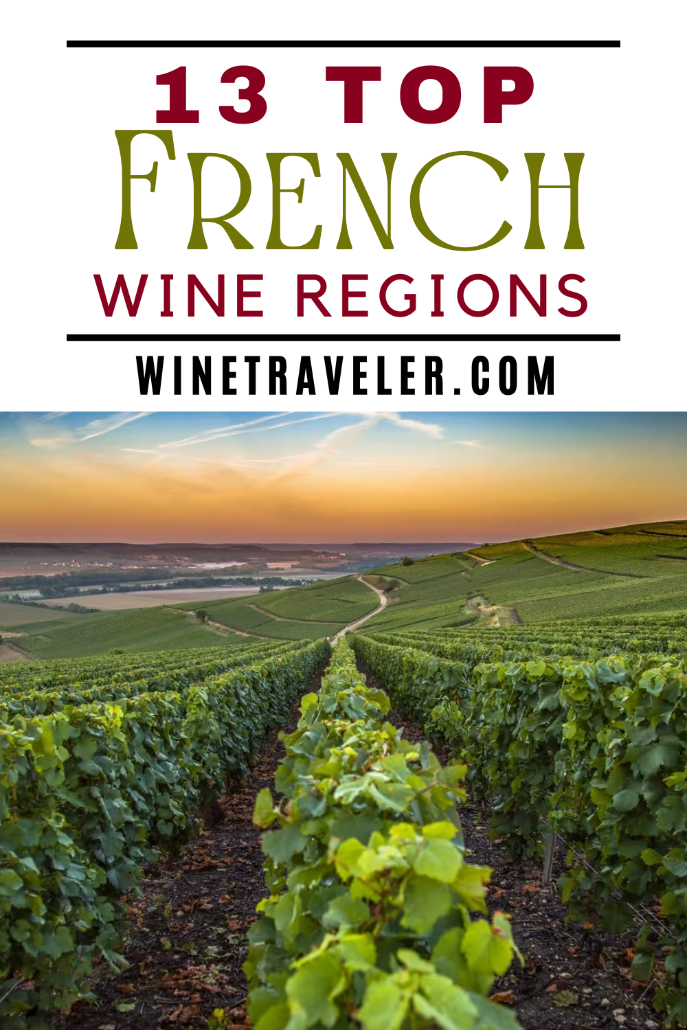 13 Top French Wine Regions, Cities & Villages 2024